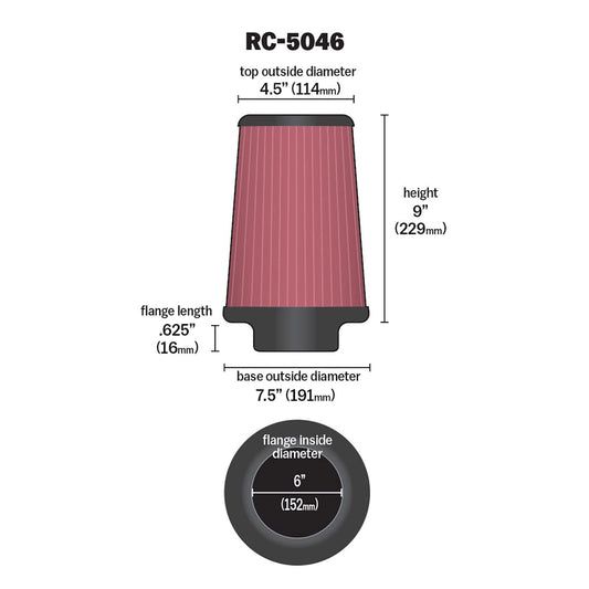 K&N FILTER RC-5046 K&N High-Flow Original Lifetime Universal Clamp-On Air Filter: High Performance, Premium, Washable: Flange Diameter: 6 In, Filter Height: 9 In, Flange Length: 0.625 In, Shape: Round Tapered, RC-5046