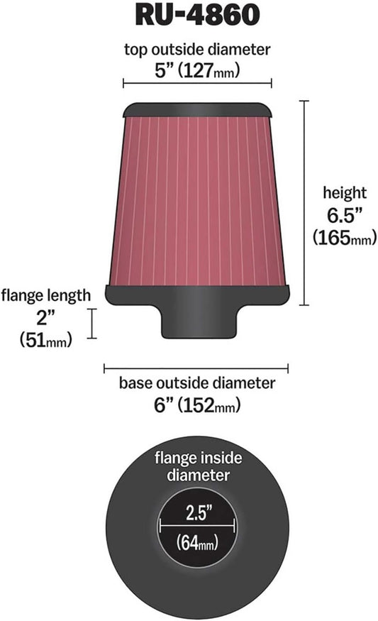 K&N FILTER RU-4860 K&N High-Flow Original Lifetime Universal Clamp-On Air Filter: High Performance, Premium, Washable: Flange Diameter: 2.5 In, Filter Height: 6.5 In, Flange Length: 2 In, Shape: Round Tapered, RU-4860