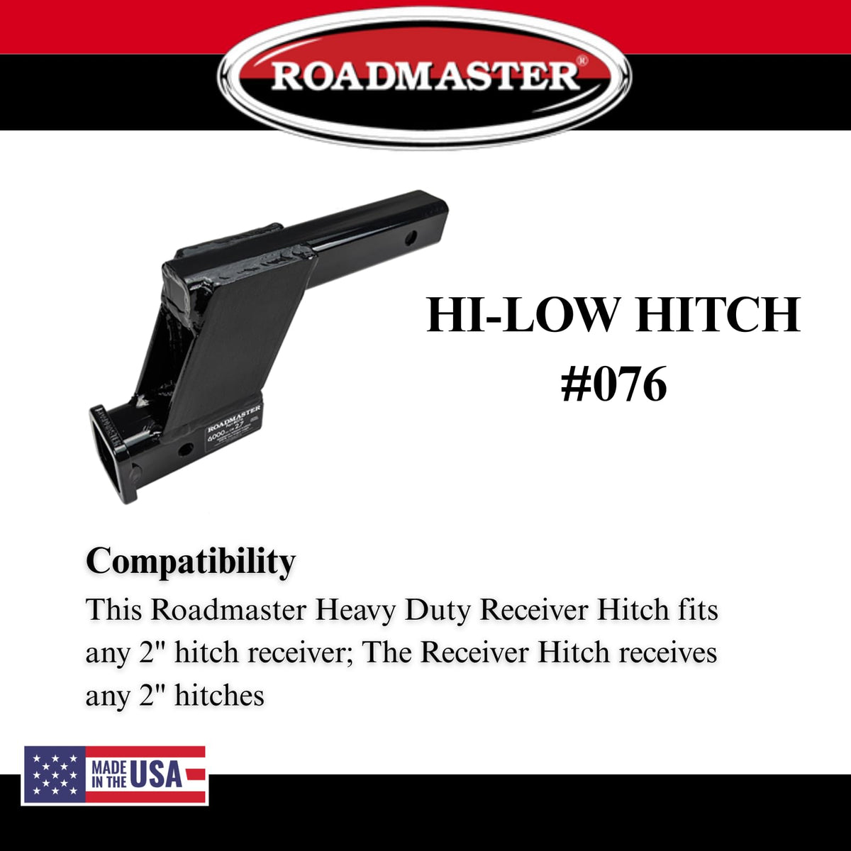 ROADMASTER 076 Roadmaster 076 Hi-Low Receiver Hitch with 6" Offset fits 2" Receiver Hitch | 6000 lbs Towing Capacity | 200 lbs Max Tongue Weight | Durable Powder Coat Finish | Made in the USA