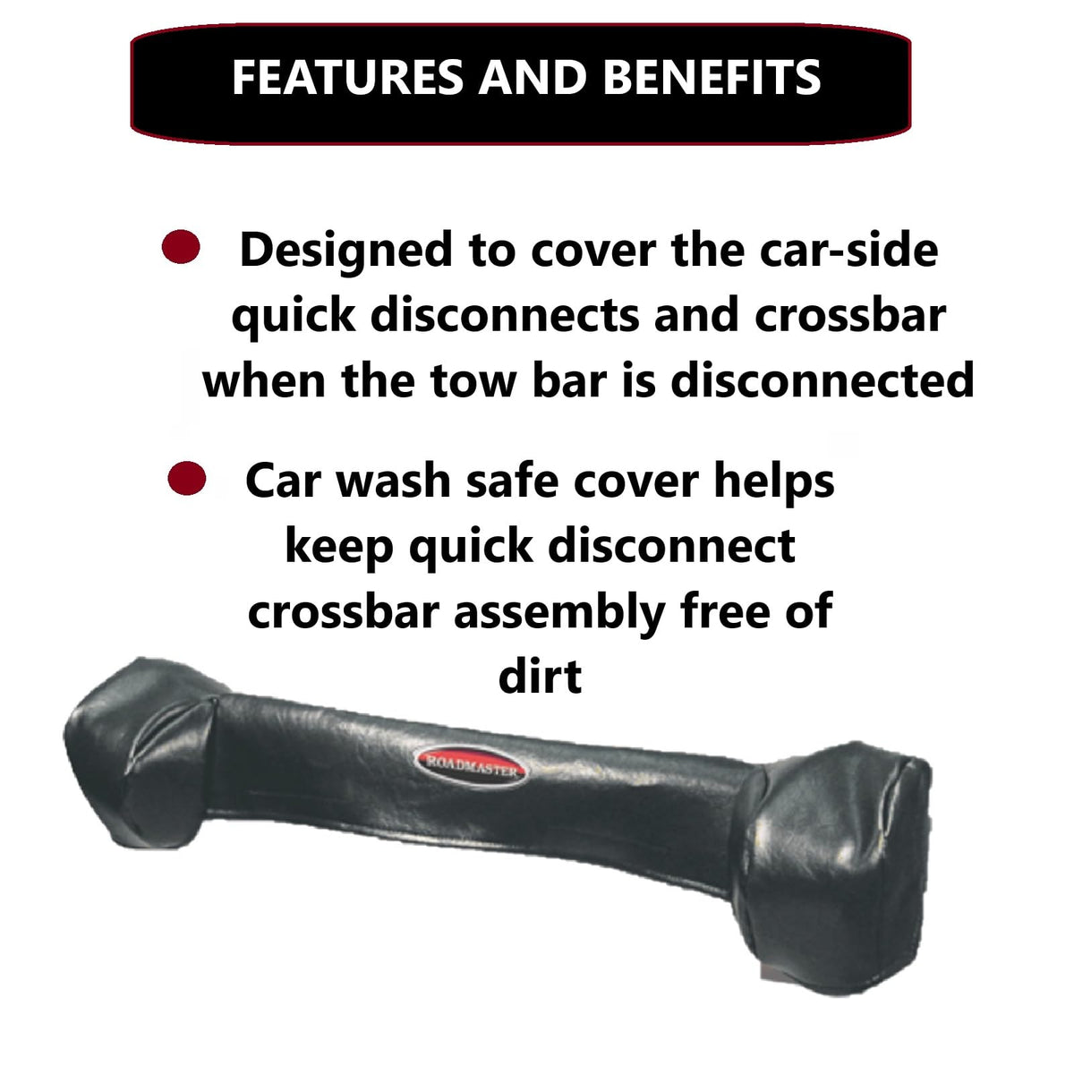ROADMASTER 105 Roadmaster 105 Cross Bar Heavy Duty Cover | Protects from Dirt and Debris | Water Resistant | Perfect for Reliable Towing | Easy to Install | Made in USA