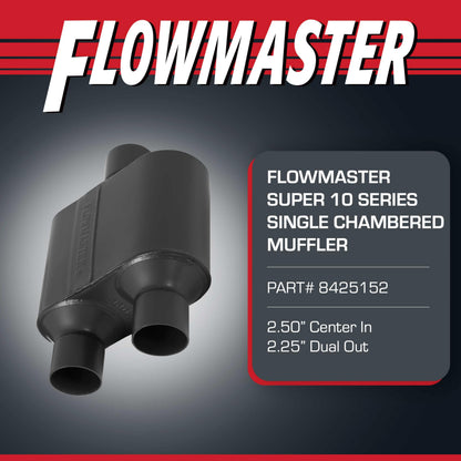 FLOWMASTER 8425152 Flowmaster Super 10 Series Muffler – 2.50" Center In / 2.25" Dual Out