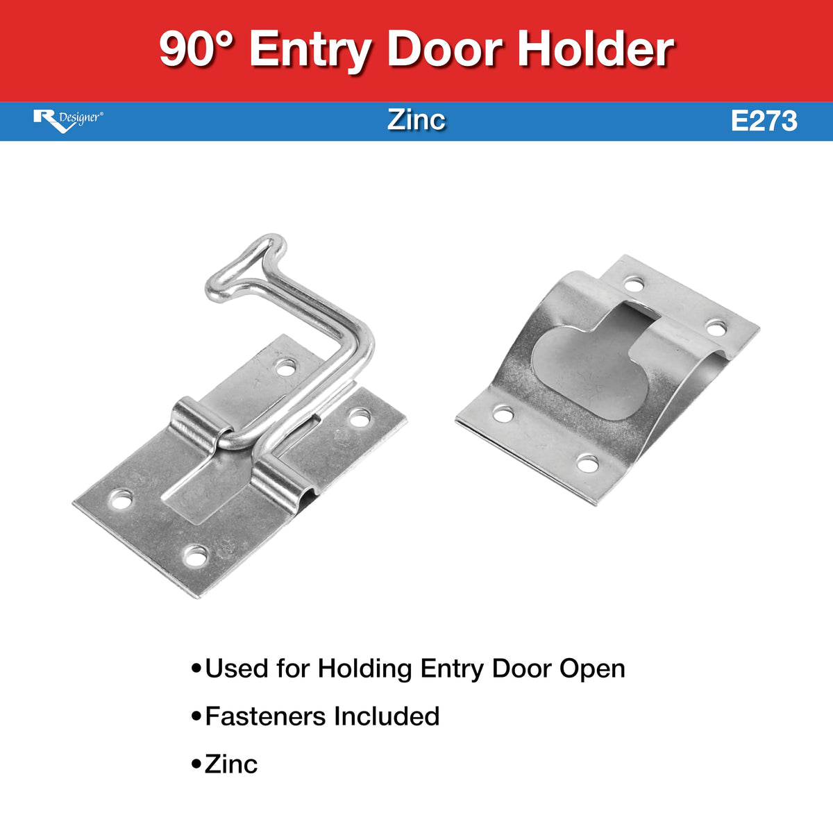 RV DESIGNER E273 RV Designer E273-90° 3" RV Entry Door Holder, Zinc