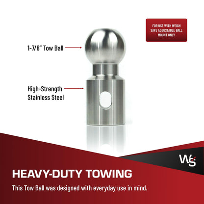 WEIGH SAFE WSB-L Weigh Safe Tow Ball - Stainless Steel Hitch Ball - Premium Towing Accessories - L, 1-7/8" Tow Ball, 7,500 GTW & 1,500 lb Tongue Weight