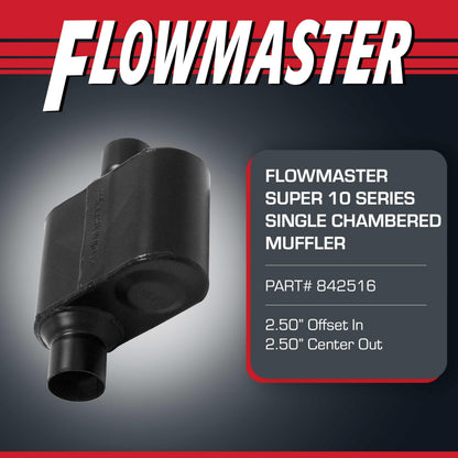 FLOWMASTER 842516 Flowmaster Super 10 Series Muffler – 2.50" Offset In / 2.50" Center Out