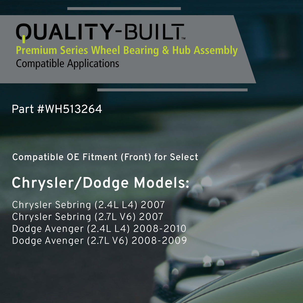 MPA WH513264 Quality-Built Premium Front Wheel Hub and Bearing Assembly WH513264 - Compatible with 2007-2010 Chrysler/Dodge (Avenger,Sebring)