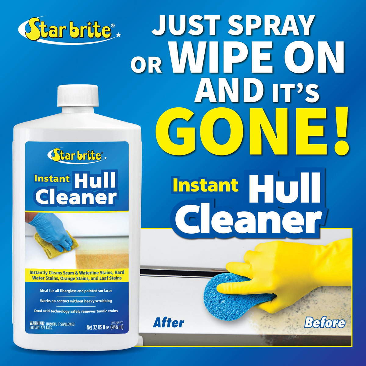 STAR BRITE 081732PW STAR BRITE Instant Hull Cleaner - Easily Remove Stains, Scum Lines & Grime for Boat Hulls, Fiberglass, Plastic & Painted Surfaces - Wipe On, Rinse Off Formula 32 Ounces (081732)