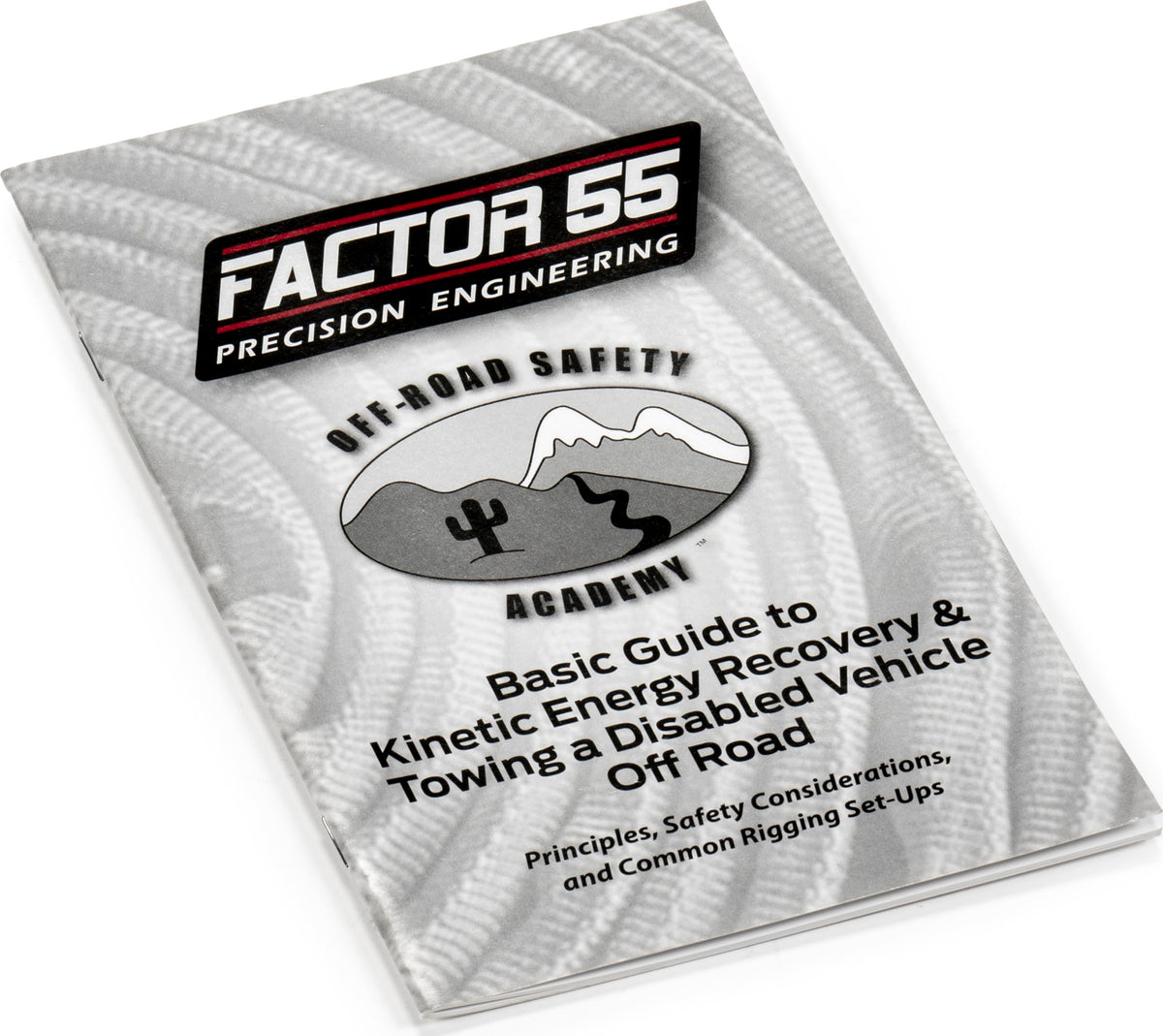 FACTOR 55 10001 Factor 55 Basic Guide to Kinetic Energy Recovery and Towing a Disabled Vehicle Off Road Manual