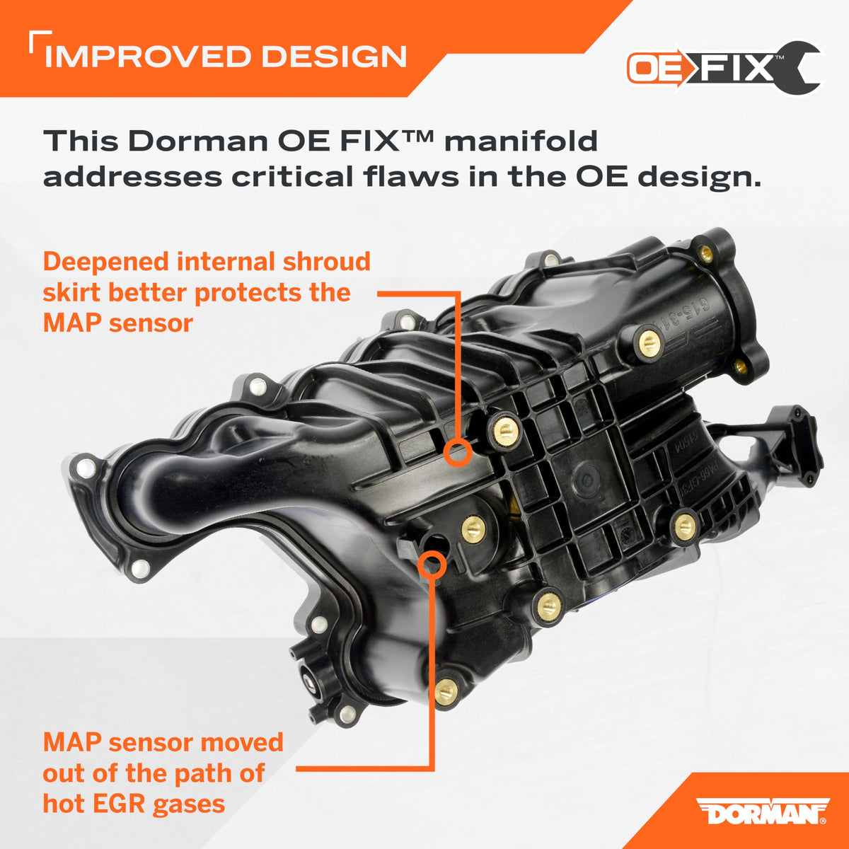 DORMAN 615-311 Dorman Patented Improved Design 615-311 Engine Intake Manifold Compatible with Select Jeep/Ram Models (OE FIX)